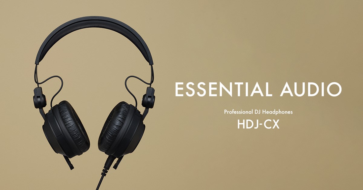 HDJ-CX ESSENTIAL AUDIO