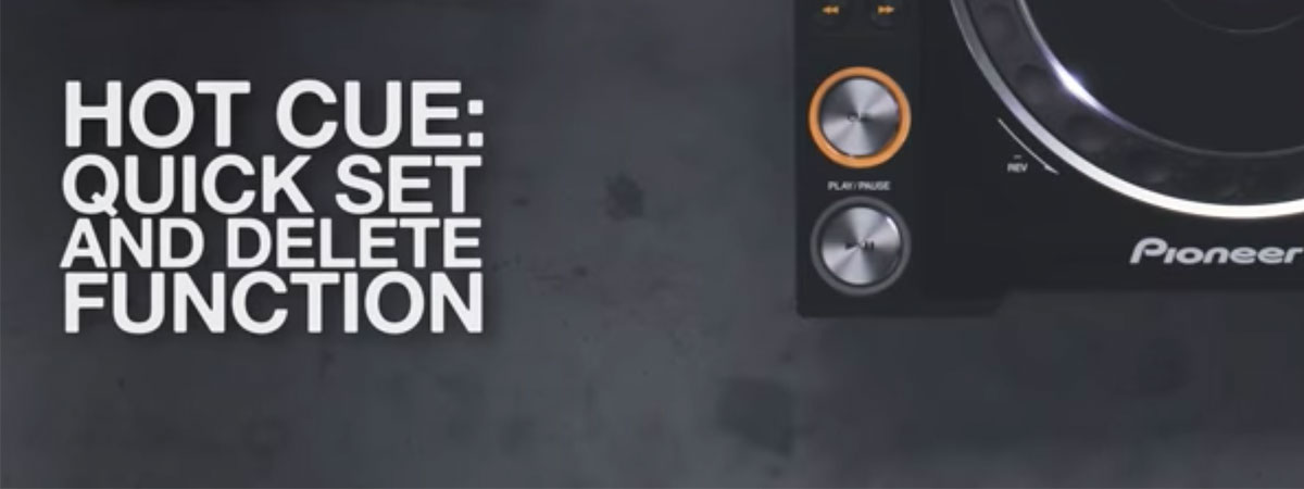 NXS2 Basics - Hot Cue Quick Set and Delete Function