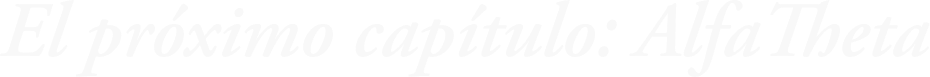 El próximo capítulo: AlfaTheta